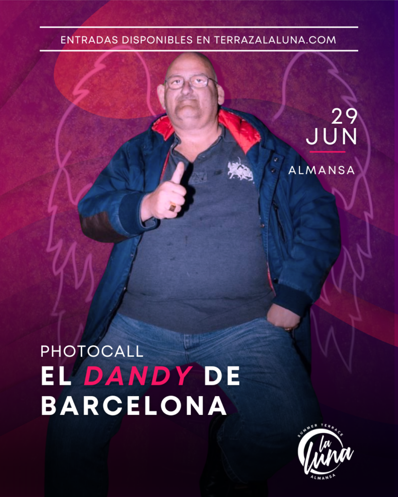 DANDY DE BARCELONA EN LA LUNA - 29 JUNIO