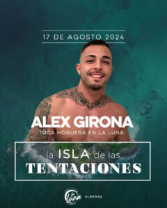 ALEX GIRONA LA ISLA DE LAS TENTACIONES