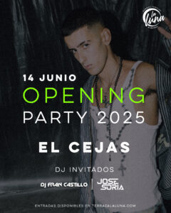 OPENING PARTY LA LUNA SUMMER TERRACE - EL CEJAS JUNIO 2025