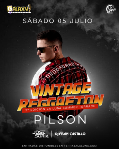 Vintage Reggaetón - PILSON LOGO GALAXY FIESTA JULIO LA LUNA