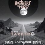 BROTHER OF MERCY - TARDEO LA LUNA JULIO 2025